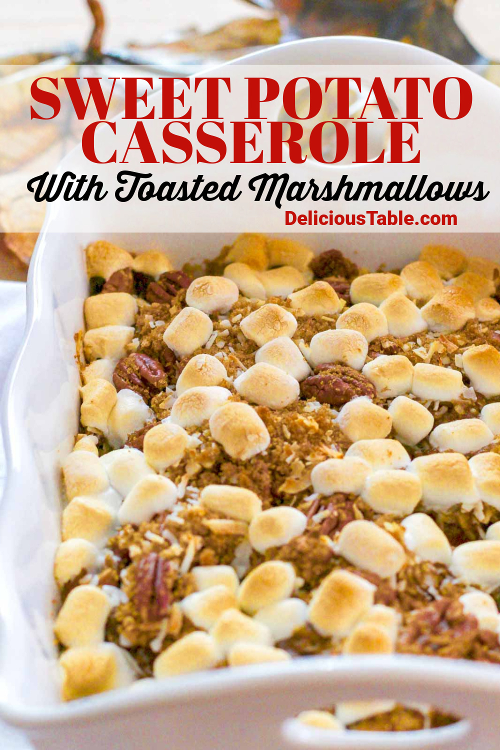Sweet Potato Casserole With Marshmallows - Delicious Table